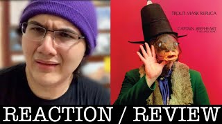 FIRST REACTION to CAPTAIN BEEFHEART - Trout Mask Replica Reaction/Review