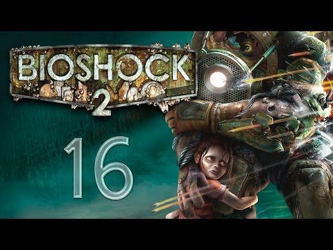 Видео: BioShock 2 - Прохождение игры на русском [#16] | PC