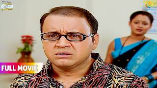Bhide के कारण क्यों चली गई Sonu घर छोड़कर !  | FULL MOVIE | Taarak Mehta Ka Ooltah Chashmah
