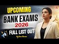Bank Exams 2026 | Upcoming Bank Exams 2026 Schedule | SBI IBPS RRB Clerk/PO | By Sona Sharma