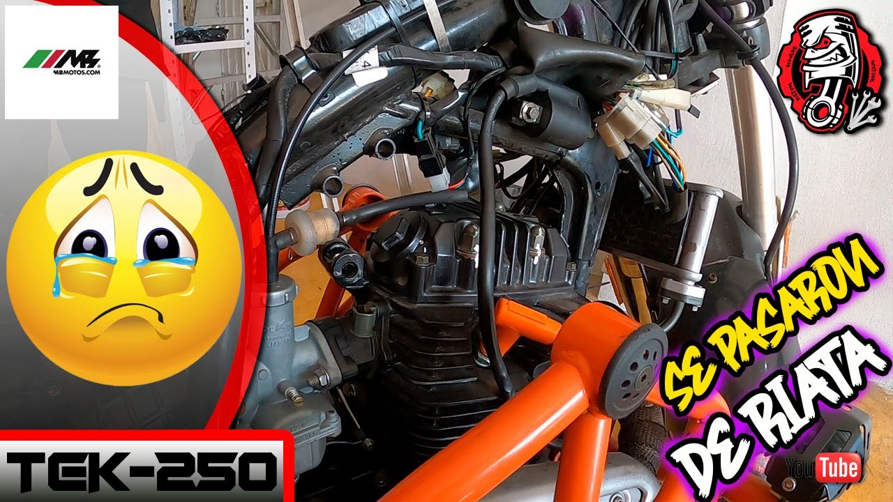 1252 | MB TEKKEN-250 SE AHOGA /TARDA EN ARRANCAR / RUIDO MOTOR