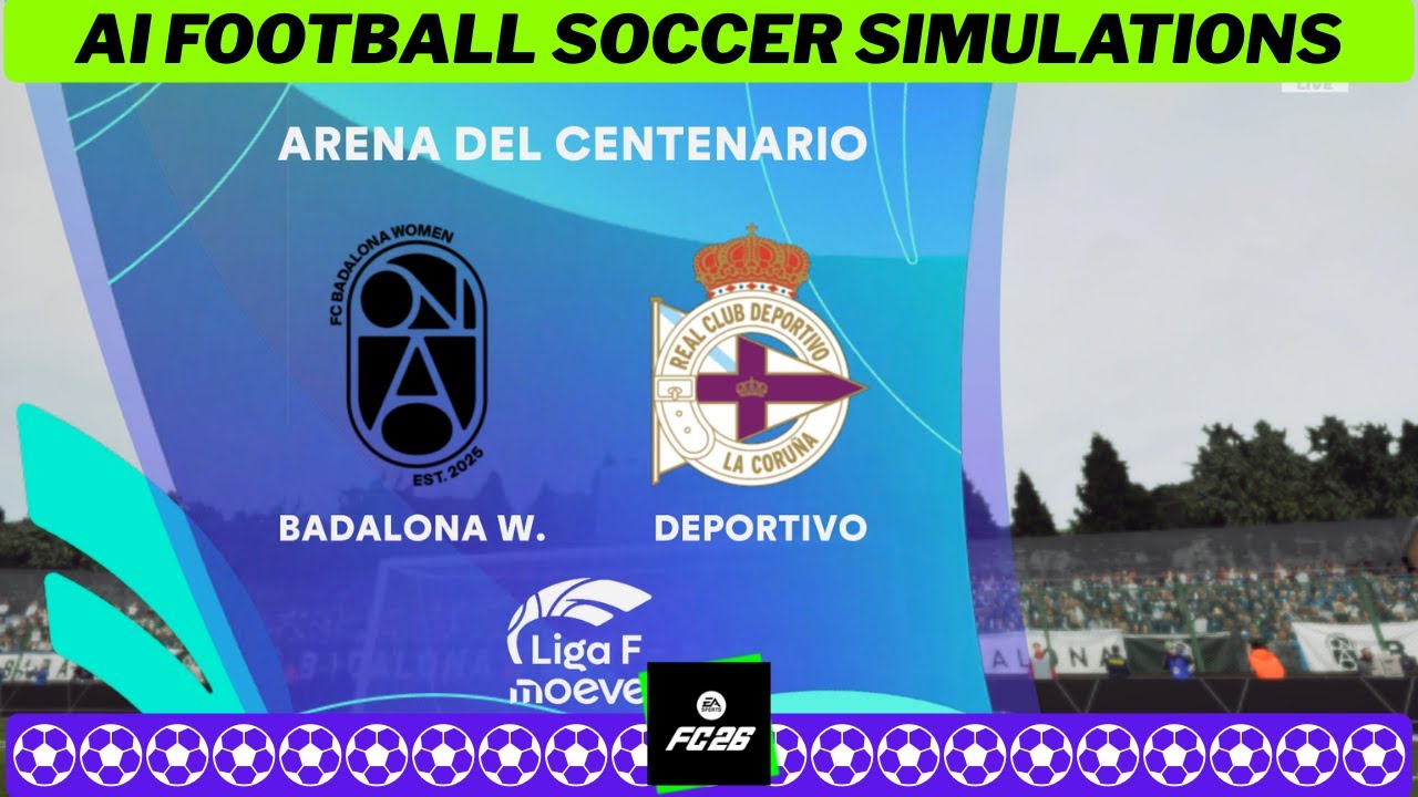 BADALONA vs DEPORTIVO ⚽ Liga F 2025/26, тур 16 🟩 EA FC26 Simulation
