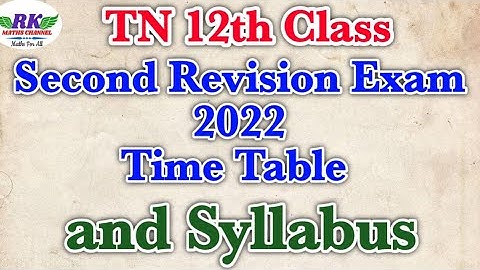 TN 12th Class|Second Revision Exam  Time Table and Syllabus|PDF Link in Discription