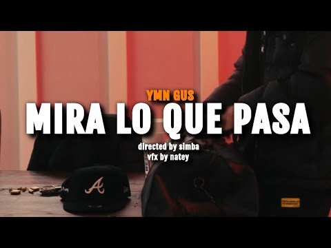 YMN Gus - Mira Lo Que Pasa [Official Music Video] - YouTube