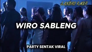 Download lagu PARTY SENTAK - WIRO SABLENG - REMIX TERBARU -_ Sandro Remixer  || REMIX 2026