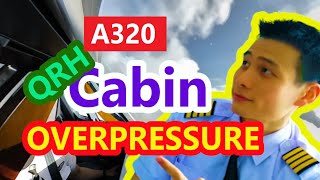 A320 Cabin Overpressure (QRH series)