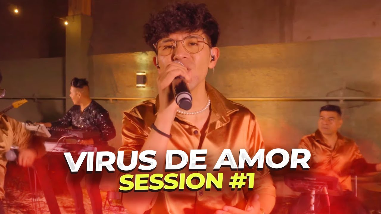 Virus de Amor ( Live ) - Session #1 | Cumbia Viva