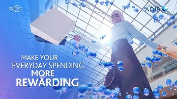 ADIB Exceed Loyalty Program - Make Your everyday spending more rewarding