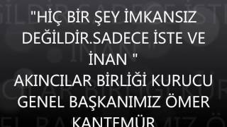 Akıncılar Birliği Amaçları 2016