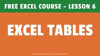 [FREE EXCEL COURSE] Lesson 6  - Excel Tables Overview