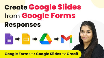 How to Create Google Slides from Google Forms Responses & Share on Gmail