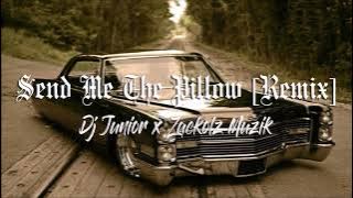 DJ Junior - Send Me The Pillow ft. Zackolz Musik