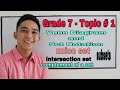 Grade 7 - Topic # 1 : Venn Diagram & set Notation ( Union , intersection, complement subset )