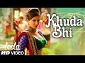 KHUDA BHI Full Video Song | Ek Paheli Leela | Sunny Leone and Mohit Ahlawat