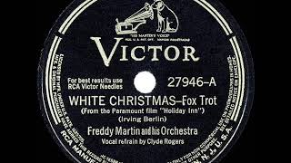 1942 Hits Archive White Christmas  Freddy Martin clyde Rogers Vocal