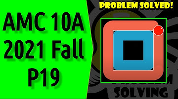 AMC 10A 2021 Fall Problem 19