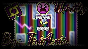 Unity | By: TriAxis (3 Coins | Insane) Geometry Dash 2.11 || ItsMysticPlay