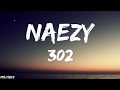 NAEZY - 302 (LYRICS)