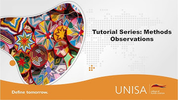 Tutorial Series on Methods: Observations