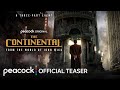 The continental  official teaser 2023 mel gibson colin woodell nhung kate katie mcgrath