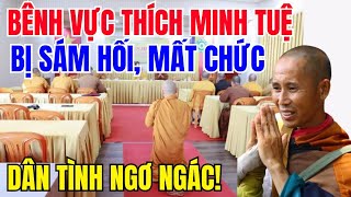 SƯ GHPG BÊNH VỰC MINH TUỆ BỊ MẤT CHỨC, SÁM HỐI LÀ THẬT SAO?