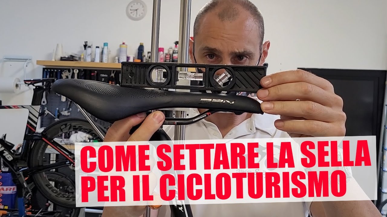 COME SETTARE LA SELLA PER FARE CICLOTURISMO: VISITA BIOMECCANICA CON  MISURAZIONE DEL CORPO - YouTube