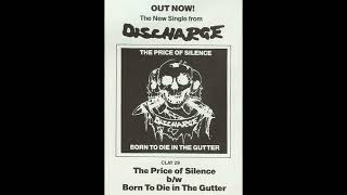 DISCHARGE - The Price Of Silence (&#39;83 Single)