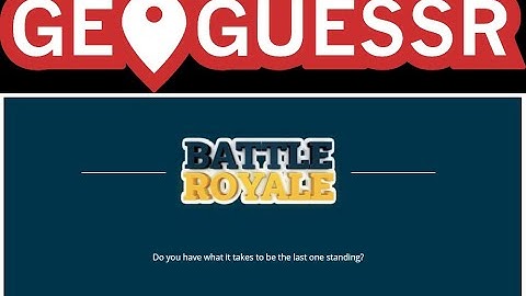 GeoGuessr - Battle Royale [w/ Zotomo]
