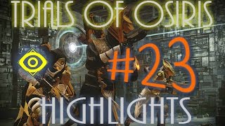 Destiny - Trials of Osiris Highlights #23