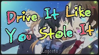 Drive it like you stole it - tradução pt/br