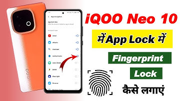 Iqoo neo 10 5g me app lock me fingerprint lock kaise lagaye !! Iqoo neo 10 5g app fingerprint lock