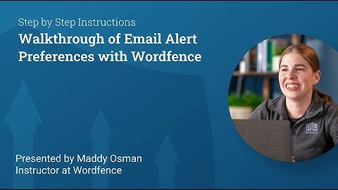 How to Configure Email Alerts on Wordfence