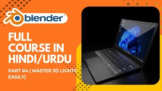Blender Tutorial | Fundamentals of Lighting | Master 3D Lights Easily! (Part 4)