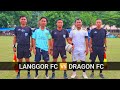 TAMAN BARU CUP II 2025 || LANGGOR FC (3) 🆚️ DRAGON FC (2)