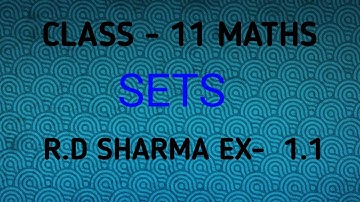 Mathematics Class 11th Chapter-1 Sets ! R.D Sharma Exercise 1.1