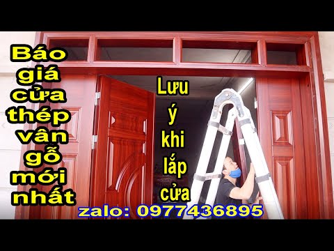 Video Trực tiếp lắp đặt bộ cửa thép vân gỗ tại Yên Thế báo... - youtube