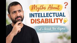 What if you believe about Intellectual Disability is wrong | Myth vs Reality | IJ Captures