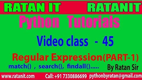 Python Tutorial || Video class-45 || Regular Expression Part-1 || By Ratan sir