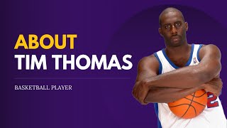 Tim Thomas Basketball Player Bio