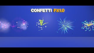 Confetti FX v1.0 / Confetti VFX for Unity3D
