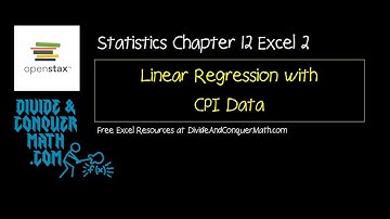 OpenStax Statistics Chapter 12 Excel 2 - Linear Regression with CPI Data