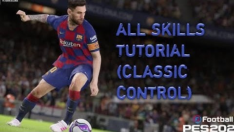 PES 2020 MOBILE - ALL SKILLS TUTORIAL (CLASSIC CONTROL)