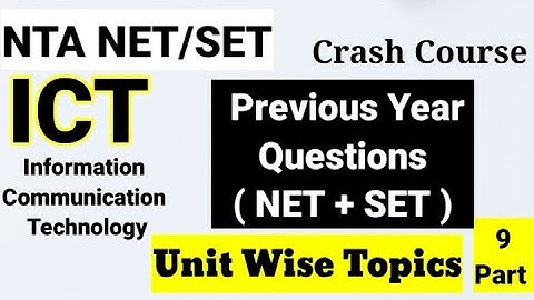 NTA NET/SET सेट Crash Course ICT ! Unit Wise Topics Part 9 ! ICT Previous Year Questions ! पहाच