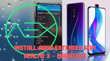 How To Install Custom ROM On Realme X AOSP EXTENDED BEST STABLE ROM