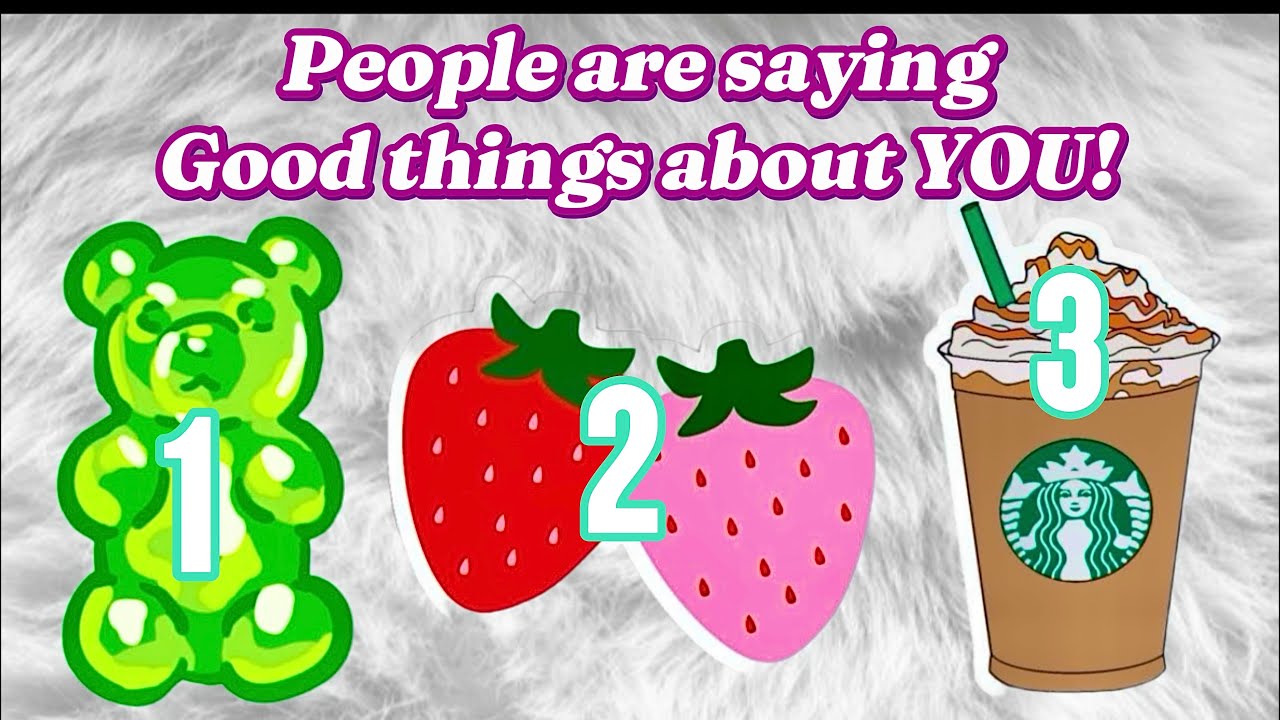 🗣️😘Compliments you are receiving behind your back! People are speaking highly of you! ⭐(Pick a card)