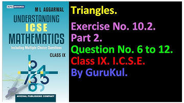Triangles | Ex 10.2 | P2 | Class9 | ML Aggarwal | ICSE | GuruKul2208