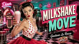 Milkshake Move 🥤 - 50S Twist Rock 💃 - Gaetano La Rocca