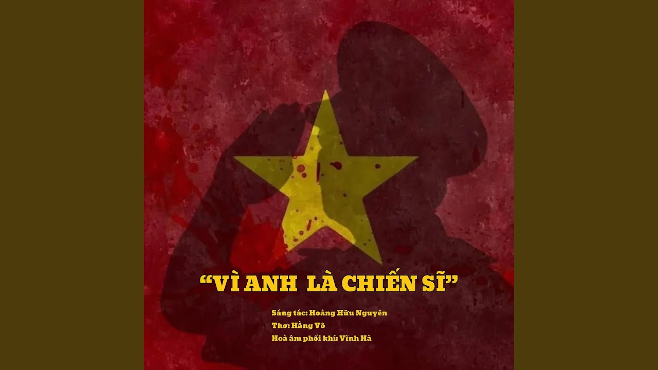 Vì anh là chiến sĩ
