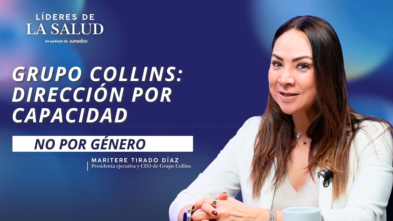 Grupo Collins: liderazgo se gana por resultados, no por género