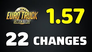 Released Ets2 1.57 Full Version All 22 Changes In The New Update Euro Truck Simulator 2